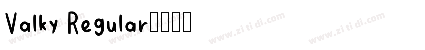 Valky Regular字体转换
